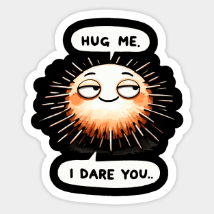 Hug Me I dare you Sea urchin Sticker